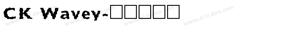 CK Wavey字体转换